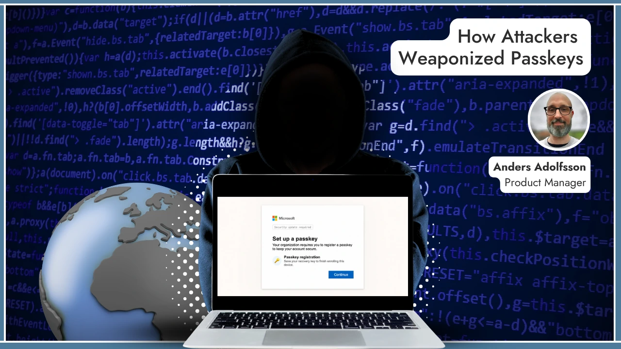 how attackers weaponized passkeys